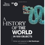 La storia del mondo in 100 oggetti